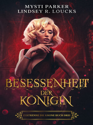 cover image of Besessenheit der Königin